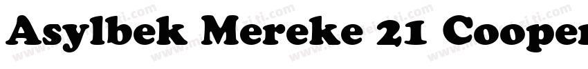 Asylbek Mereke 21 Cooper字体转换